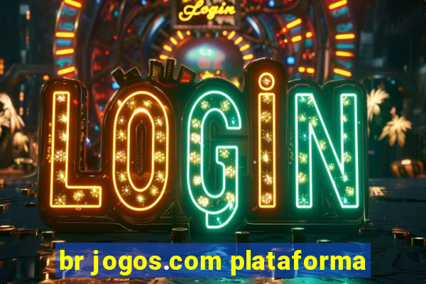 br jogos.com plataforma